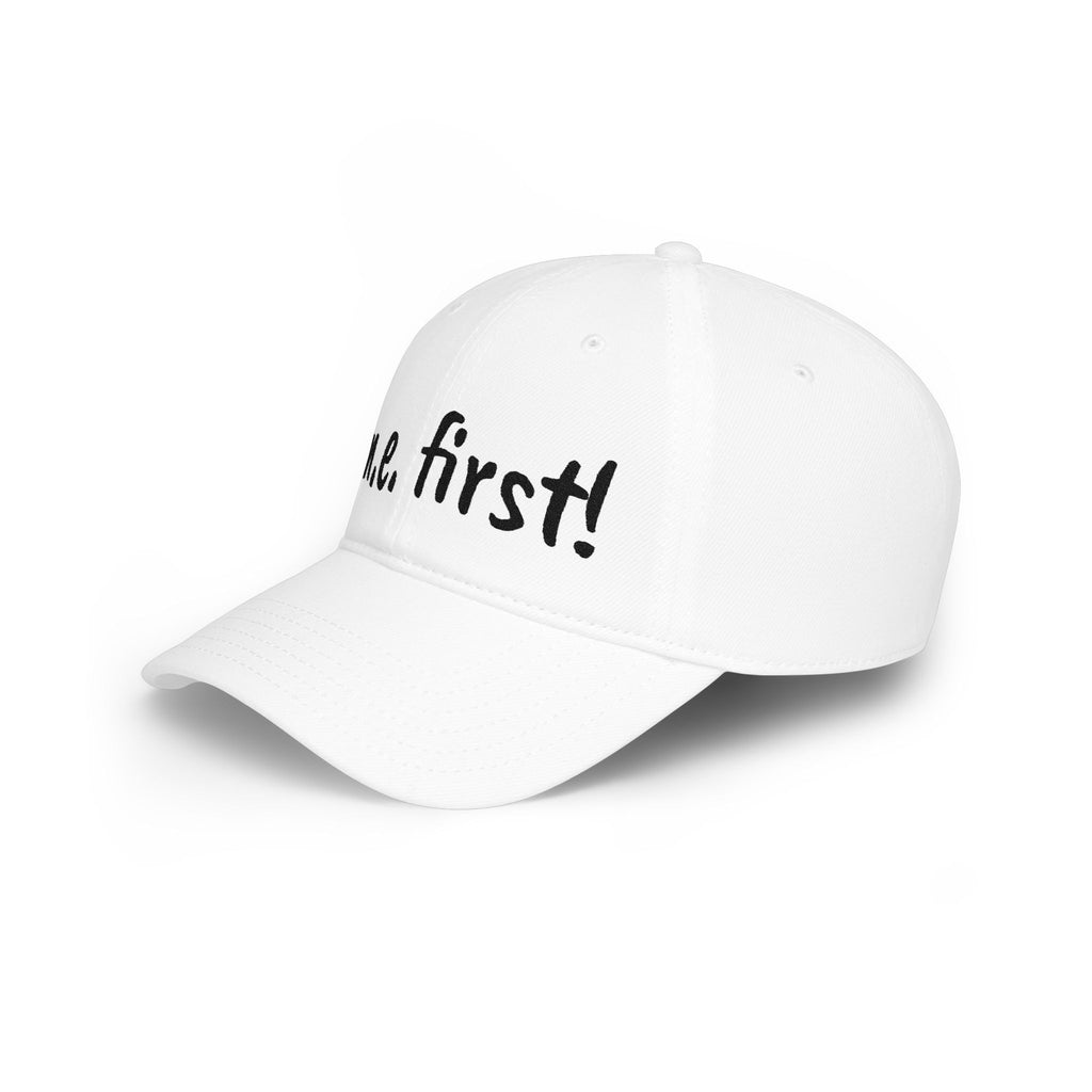 Baseball Cap - m.e. first!
