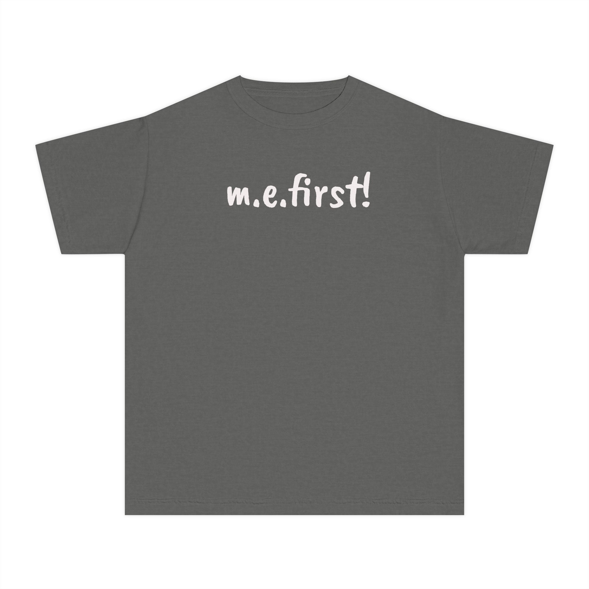 T-Shirt - m.e. first! - Fun Tee for kids - White Lettering