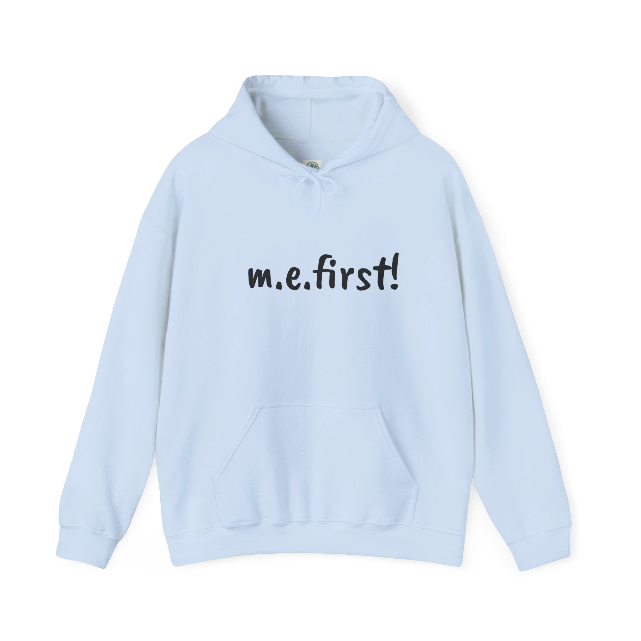 Hoodie— m.e. first!