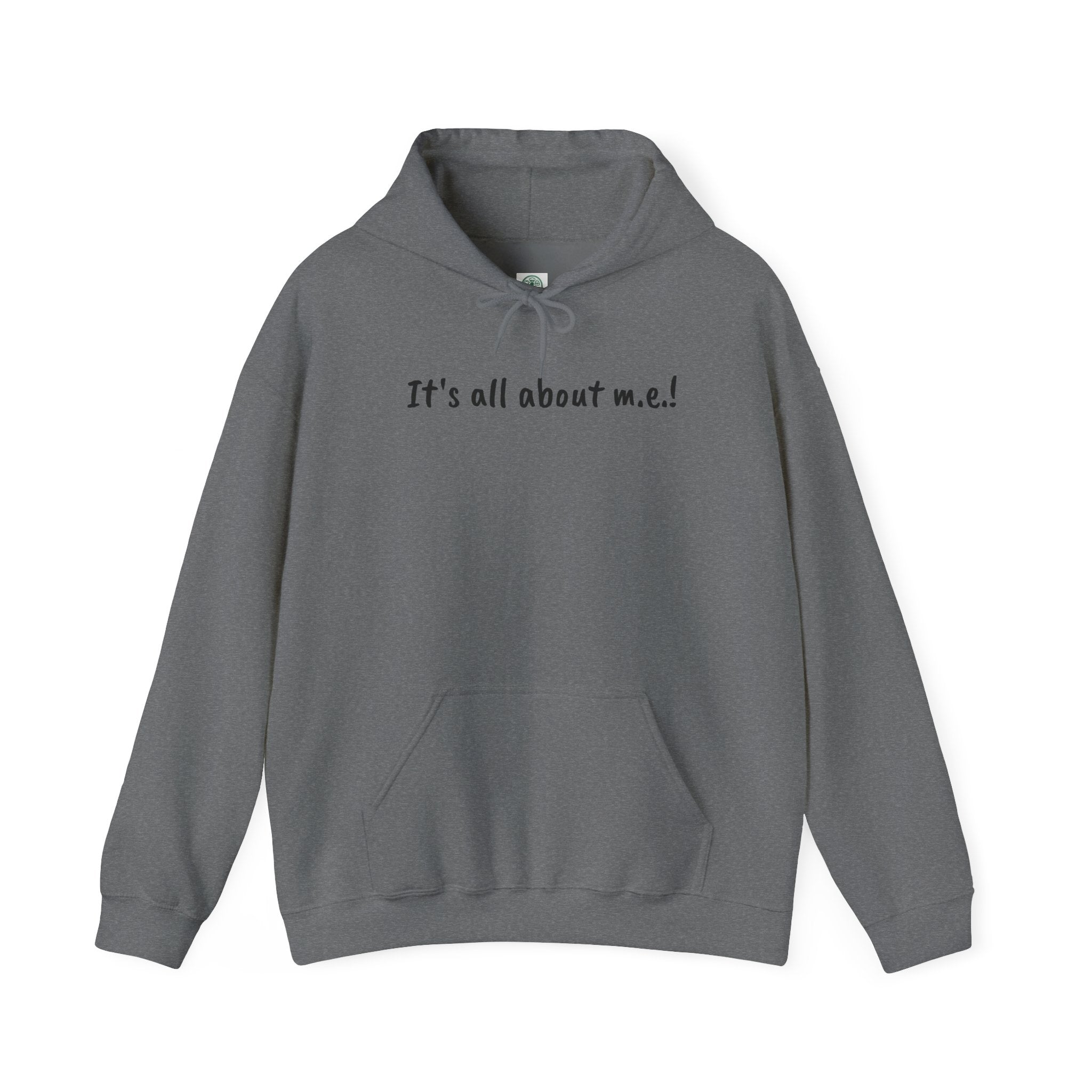 Hoodie - It's all about m.e.!