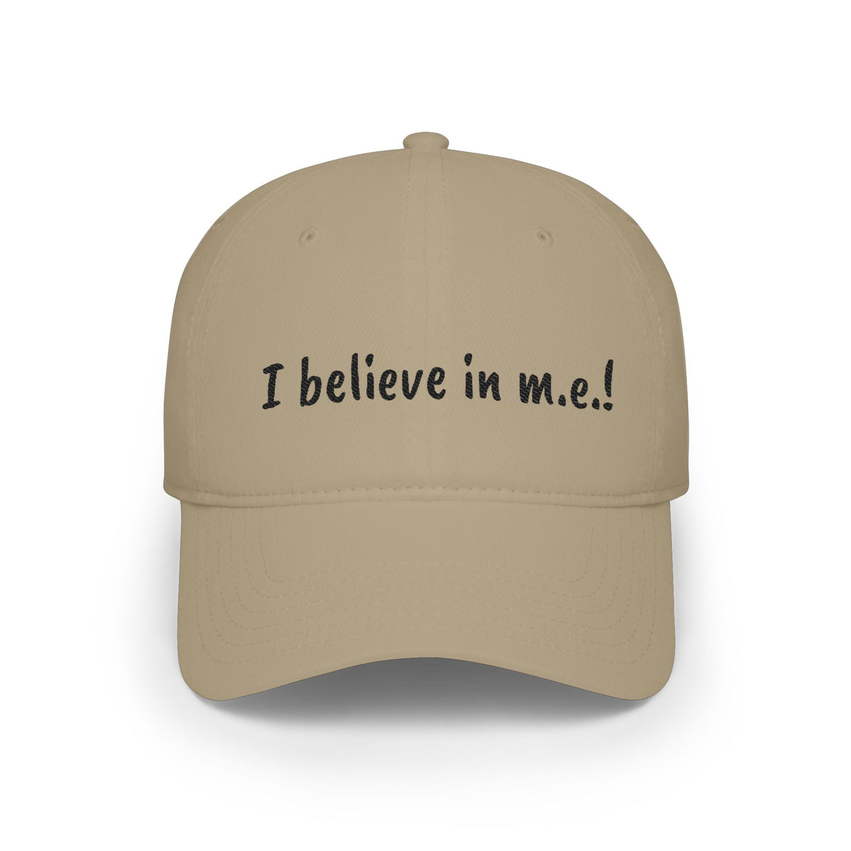 Baseball Cap - I believe in m.e.!