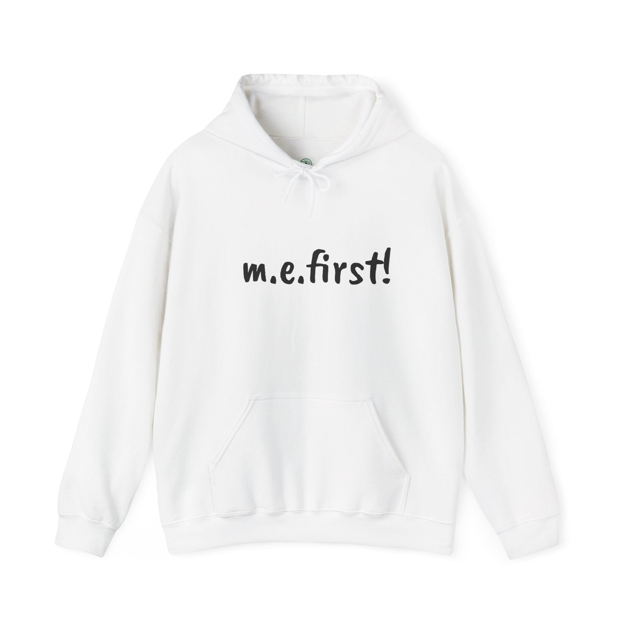 Hoodie— m.e. first!