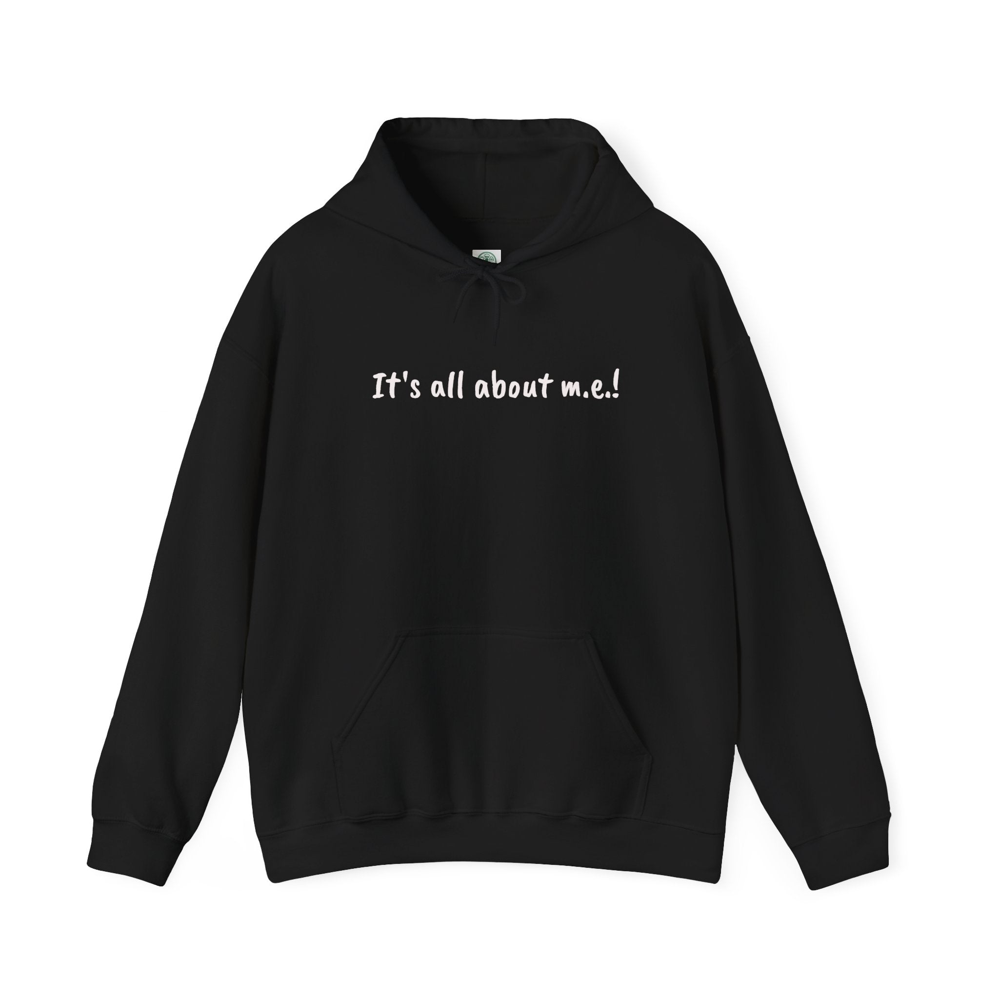 Hoodie - It's all about m.e.! - White Lettering