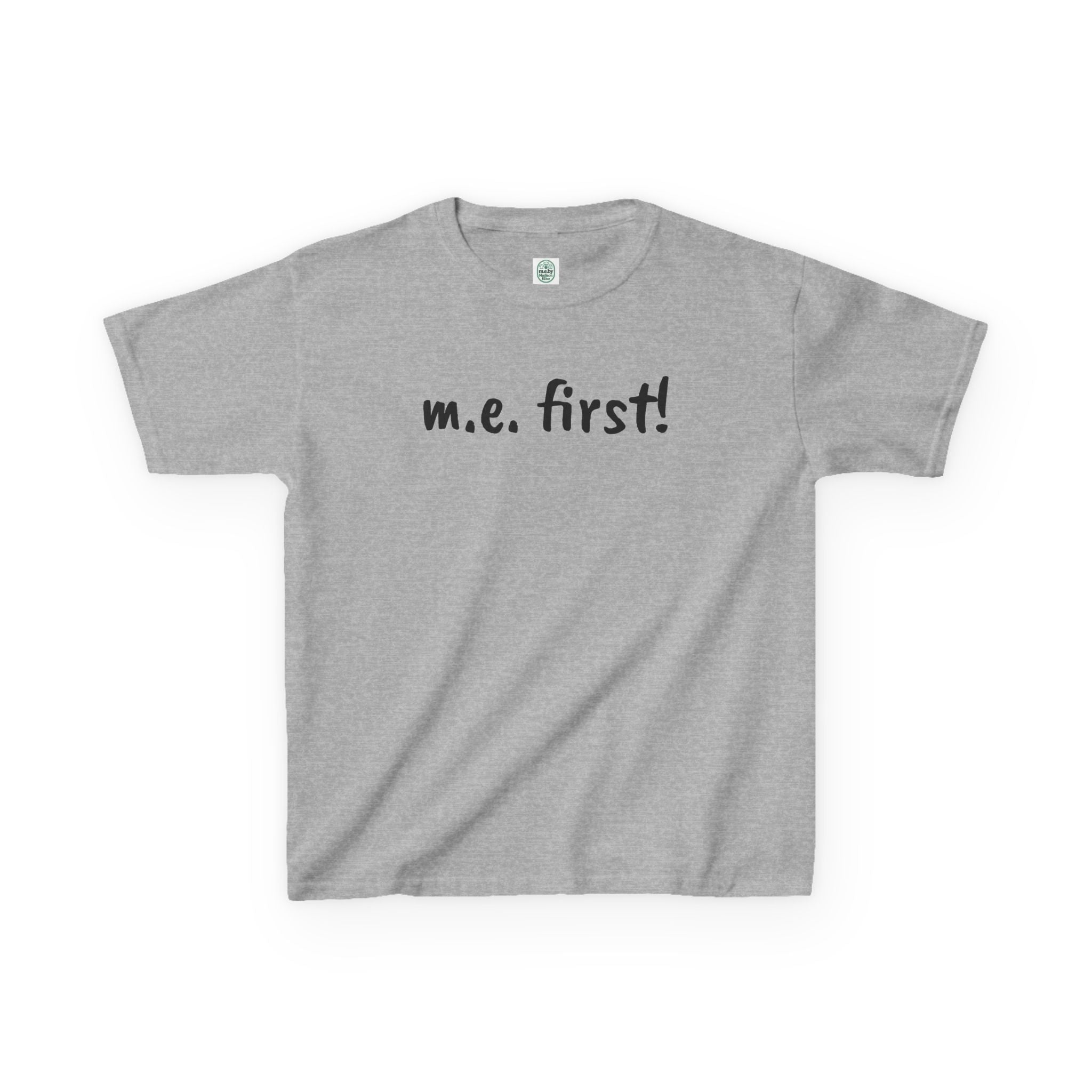 T-Shirt — m.e. first! Tee for Kids