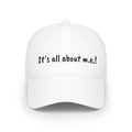 Baseball Cap - It's all about m.e.!