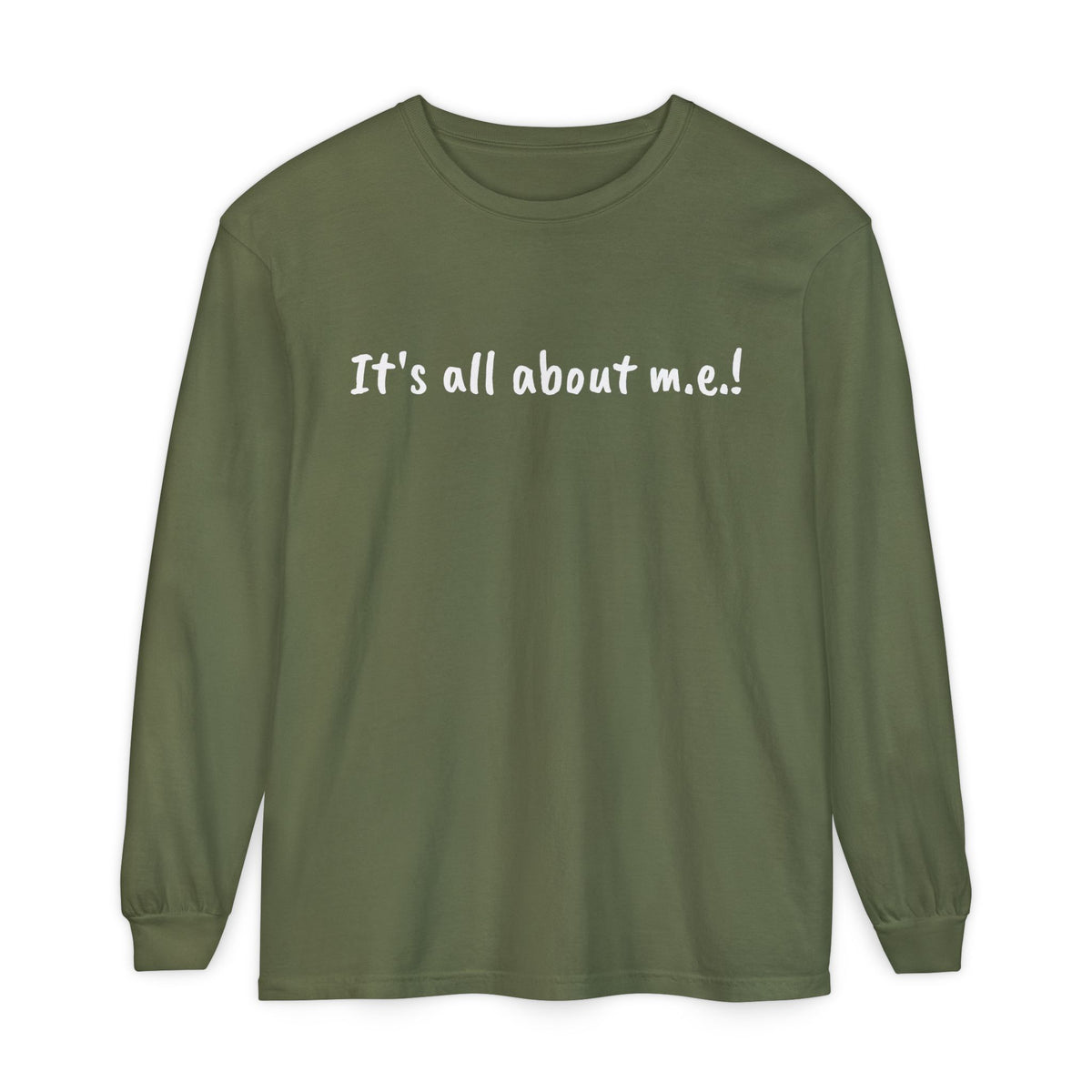 T-Shirt - Unisex Long Sleeve - It's all about m.e.! - White Lettering