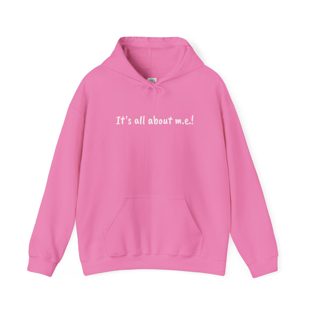 Hoodie - It's all about m.e.! - White Lettering