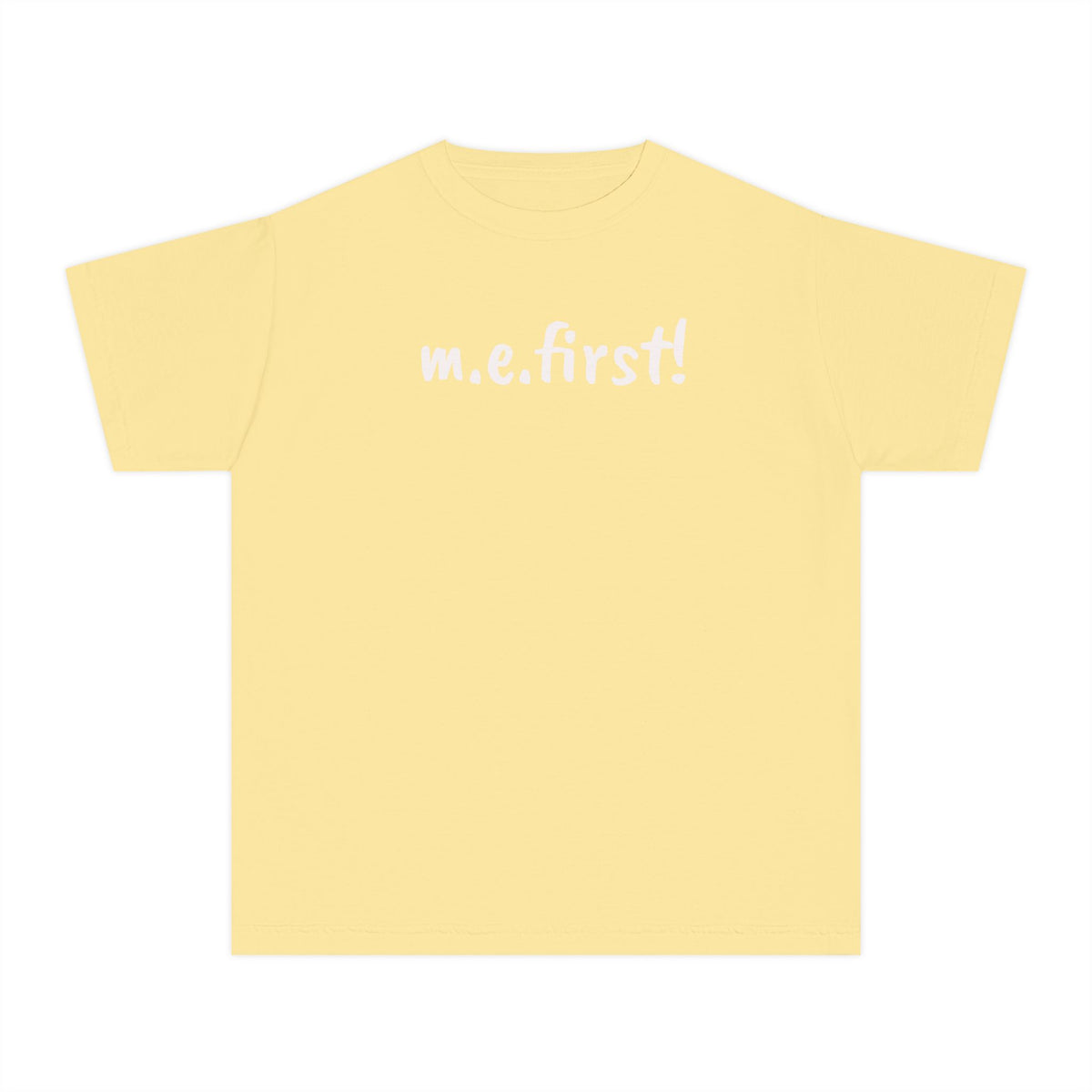Copy of T-Shirt - m.e. first! - Fun Tee for kids - White Lettering