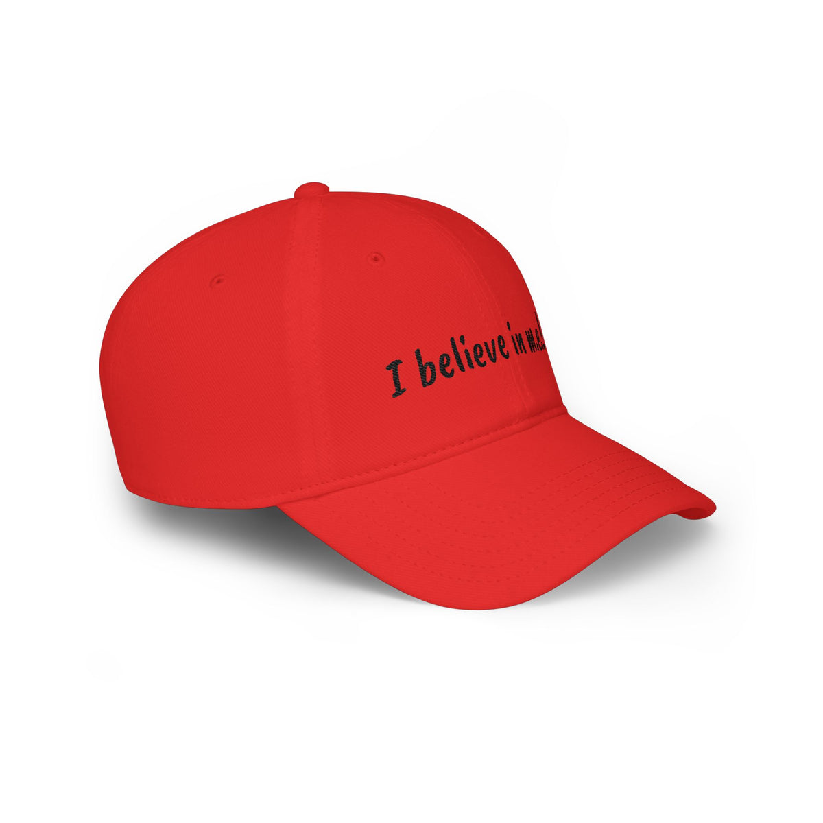 Baseball Cap - I believe in m.e.!