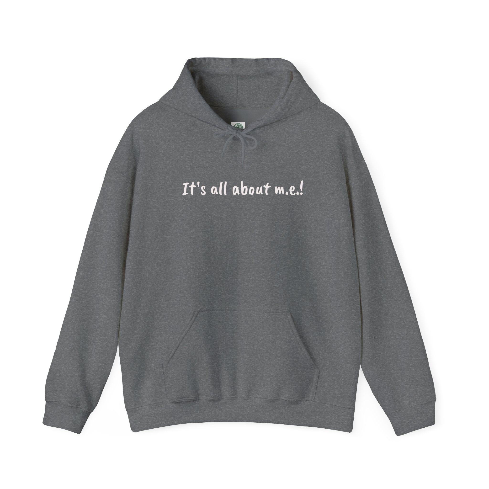 Hoodie - It's all about m.e.! - White Lettering