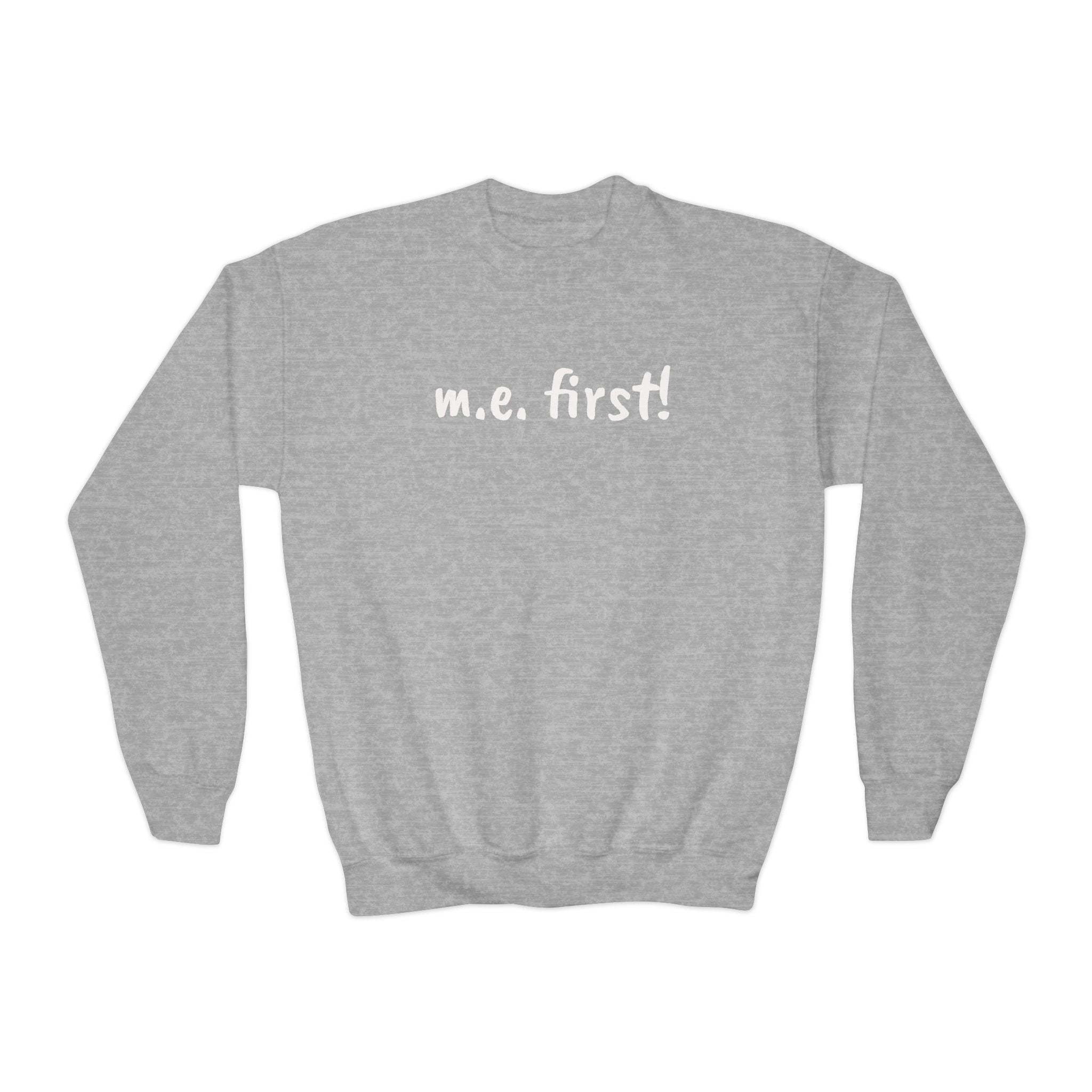 Sweatshirt - Youth Crewneck - m.e. first! - White Lettering