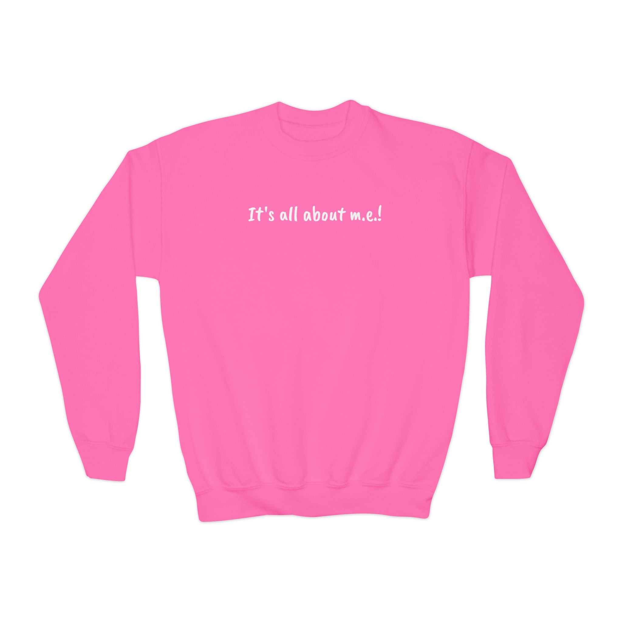 Sweatshirt - Youth Crewneck - It's all about m.e.! - White Lettering