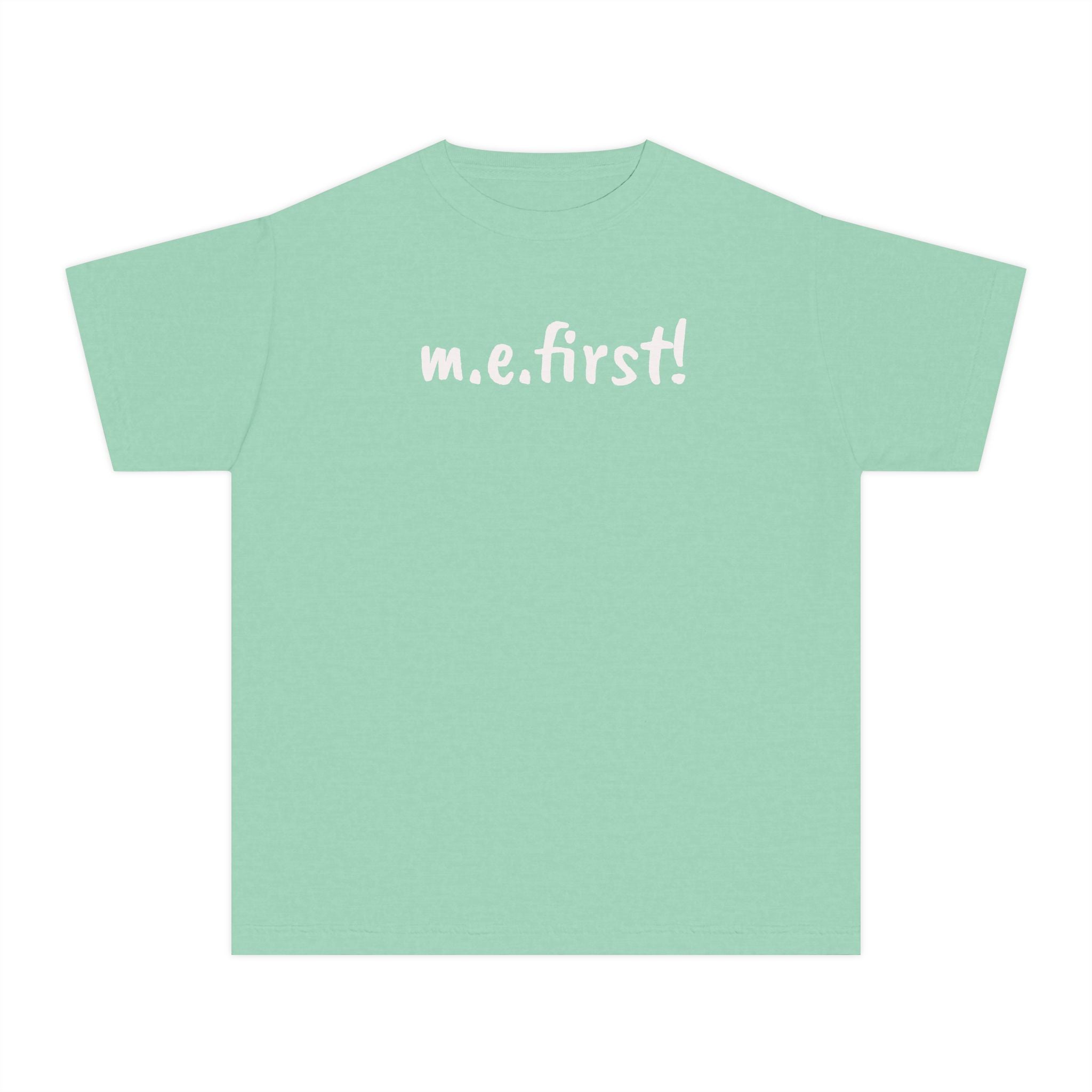 T-Shirt - m.e. first! - Fun Tee for kids - White Lettering