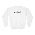 Sweatshirt - Youth Crewneck - m.e. first! - Black Lettering