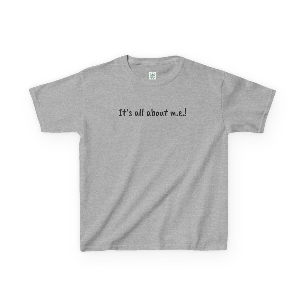 T-Shirt - It's all about m.e.! — Tee for Kids