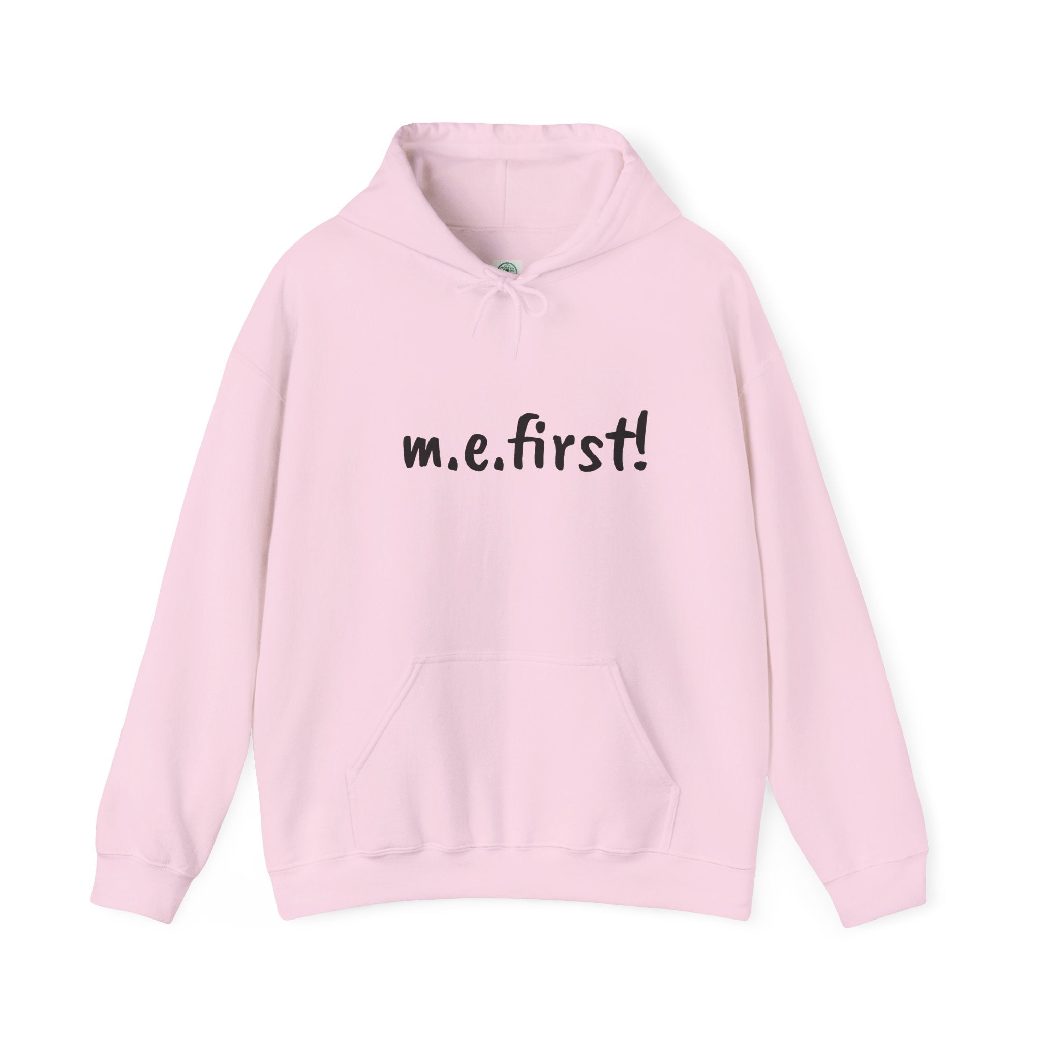 Hoodie— m.e. first!