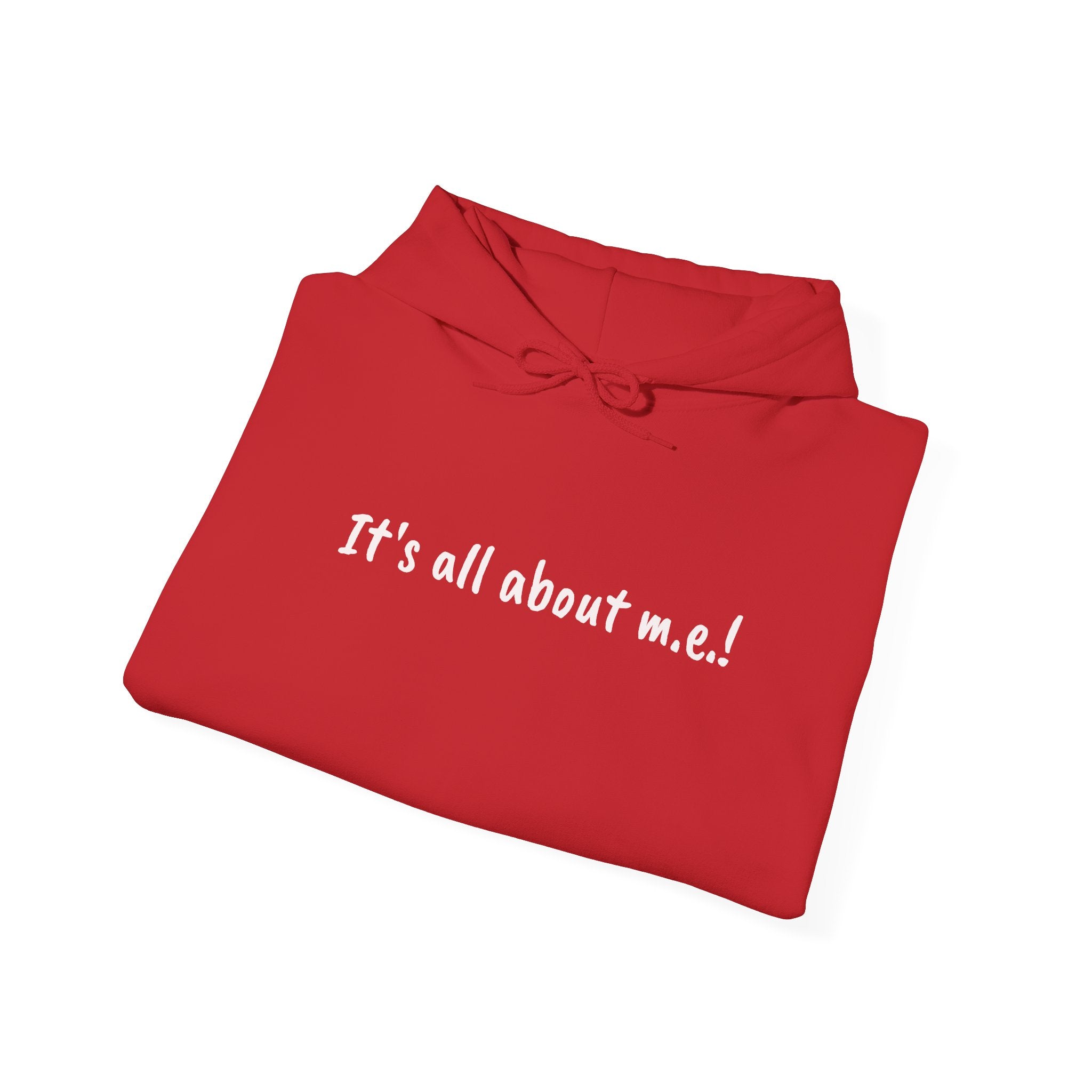 Hoodie - It's all about m.e.! - White Lettering