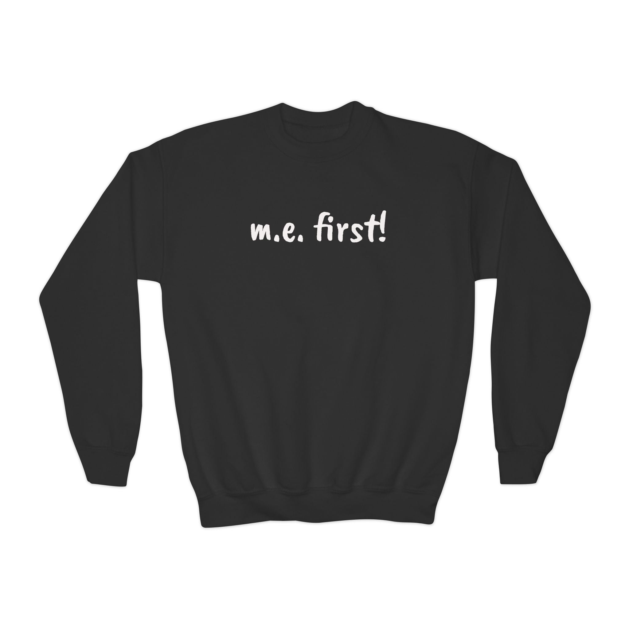 Sweatshirt - Youth Crewneck - m.e. first! - White Lettering