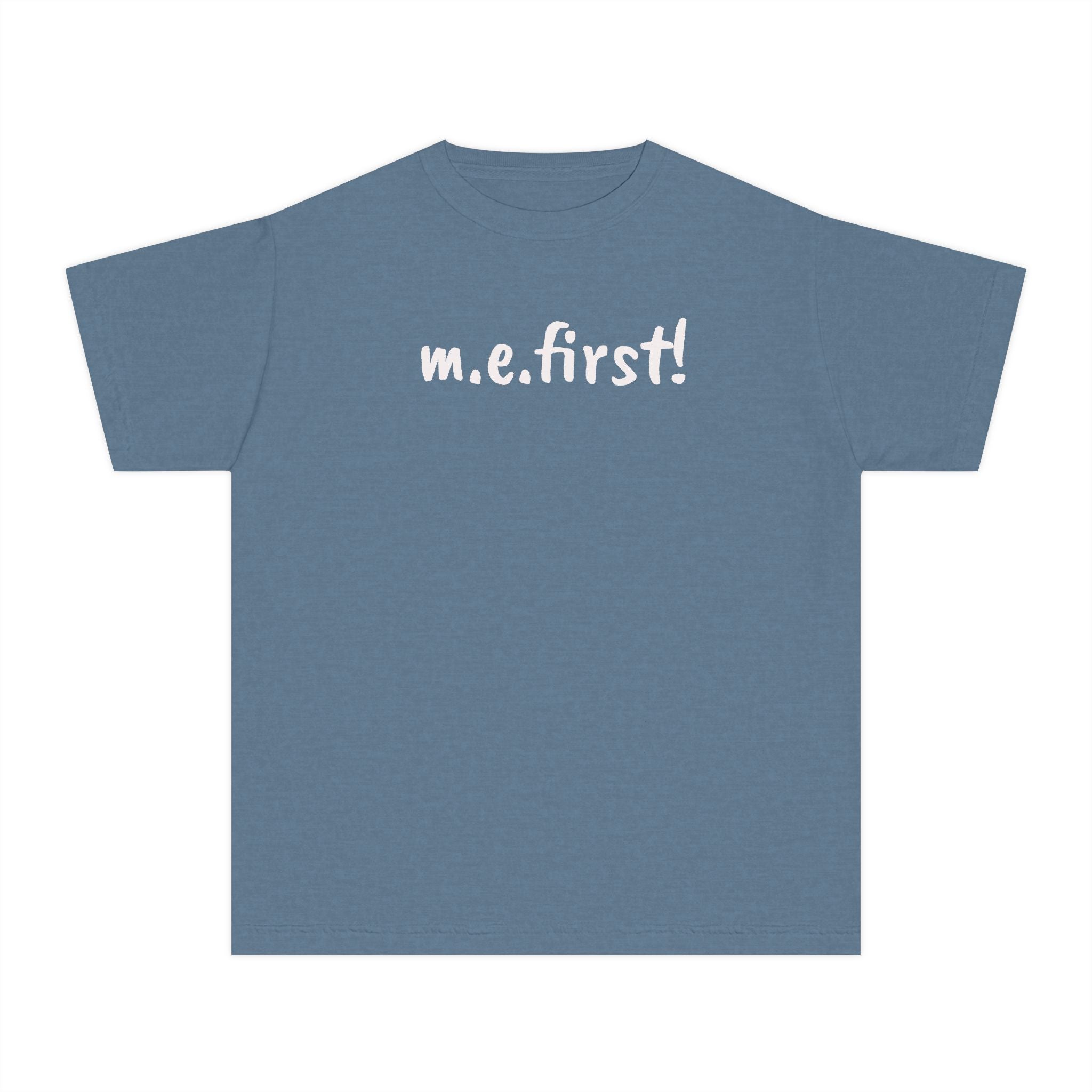 T-Shirt - m.e. first! - Fun Tee for kids - White Lettering