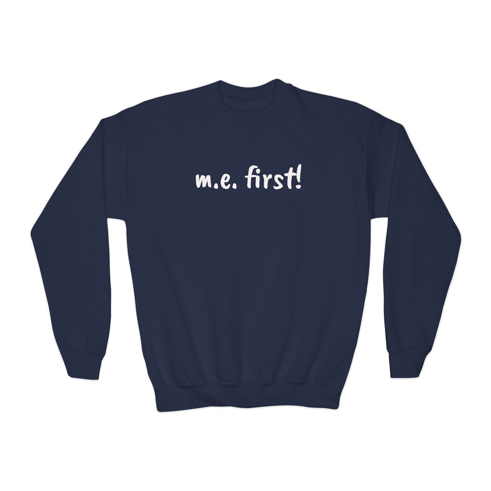Sweatshirt - Youth Crewneck - m.e. first! - White Lettering